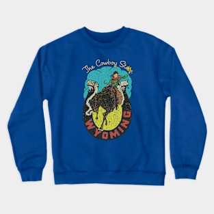 Wyoming The Cowboy State 1890 Crewneck Sweatshirt